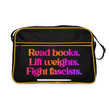 Lisez des livres. Soulevez des poids. Combattez les fascistes. - Sac Retro - noir/or - Devant