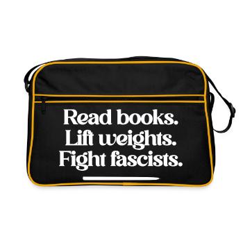 Lisez des livres. Soulevez des poids. Combattez les fascistes. - Sac Retro - noir/or - Devant