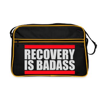 Recovery Is Badass Motivational Recovery Quote Logo - Retro Bag - black/gold - Front