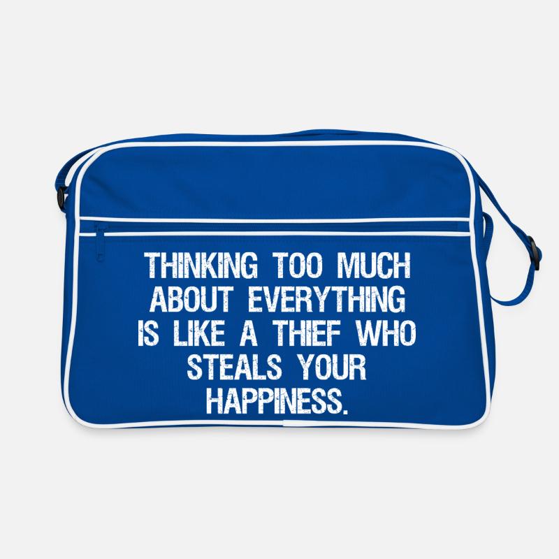 thinking too much about everything is like a thief Retro Bag