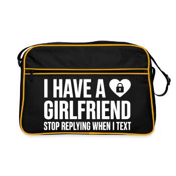 I Have A Girlfriend Stop Replying Anti Flirt Party - Retro Bag - black/gold - Front