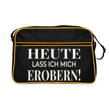Heute lass ich mich erobern! - Retro Tasche - Schwarz/Gold - Vorne