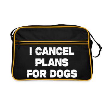 I Cancel Plans For Dogs - Retro Tasche - Schwarz/Gold - Vorne