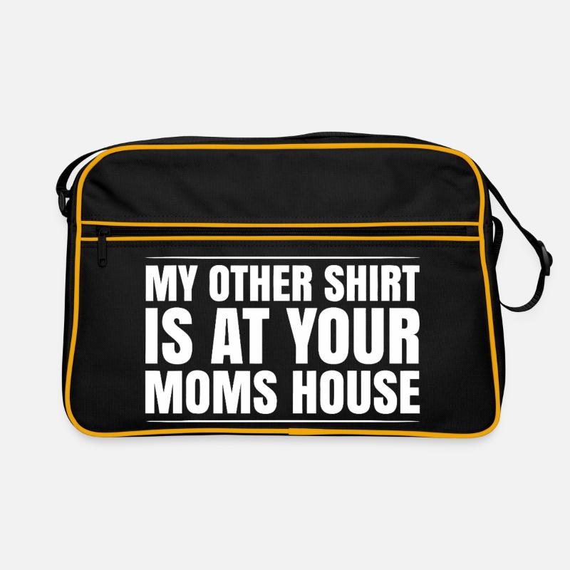 Meme-Tee Mein anderes Shirt bei deiner Mutter zu Hause Retro Tasche