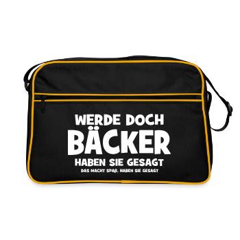 Werde doch Bäcker haben sie gesagt - Das macht Spa - Retro Tasche - Schwarz/Gold - Vorne