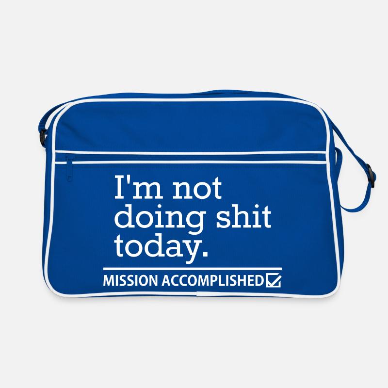 Merde aujourd’hui – Procrastination, Drôle de dicton, Design Sac Retro