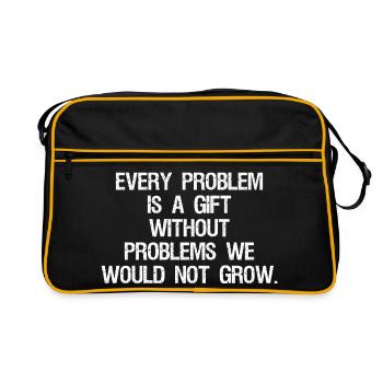 every problem is a gift without problems we would - Retro Bag - black/gold - Front
