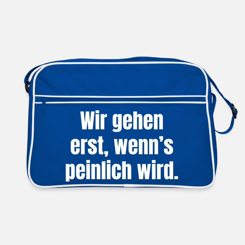 We only leave when it gets embarrassing Retro Bag