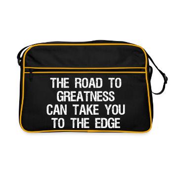 the road to greatness can take you to the edge - Retro Bag - black/gold - Front