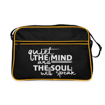Quiet The Mind And The Soul Will Speak Ruhe Spruch - Retro Bag - black/gold - Front
