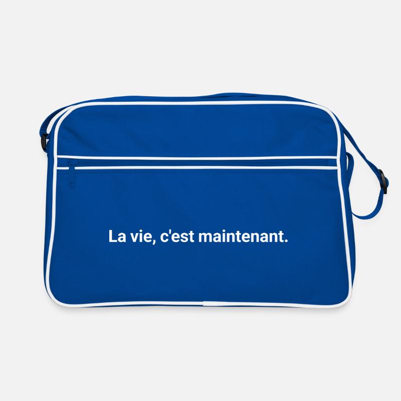 La vie, c'est maintenant - Citation Positive Sac Retro