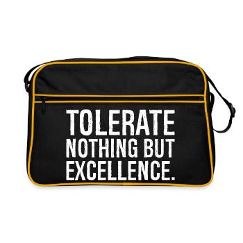 tolerate nothing but excellence - Retro Bag - black/gold - Front