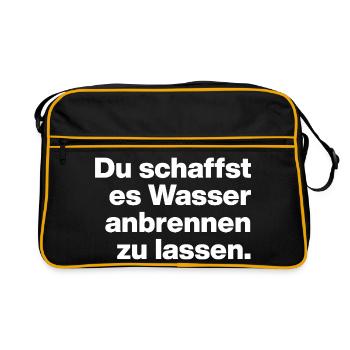 YOU MANAGE TO BURN WATER. STUPID - Retro Bag - black/gold - Front