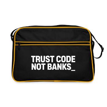 Trust Code Not Banks Shirt – Crypto Streetwear - Retro Bag - black/gold - Front