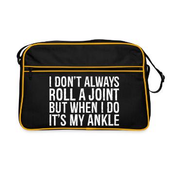 I don't always roll a joint but when I do it's - Retro Bag - black/gold - Front