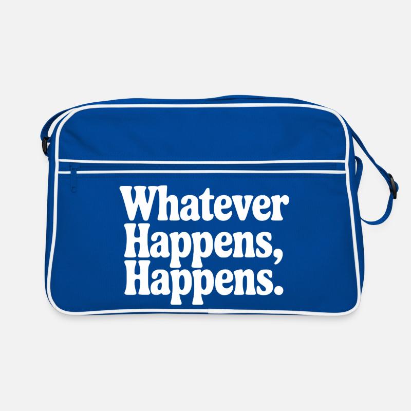 Whatever Happens, Happens Retro Bag