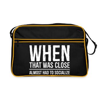 when that was close funny shirt - Sac Retro - noir/or - Devant