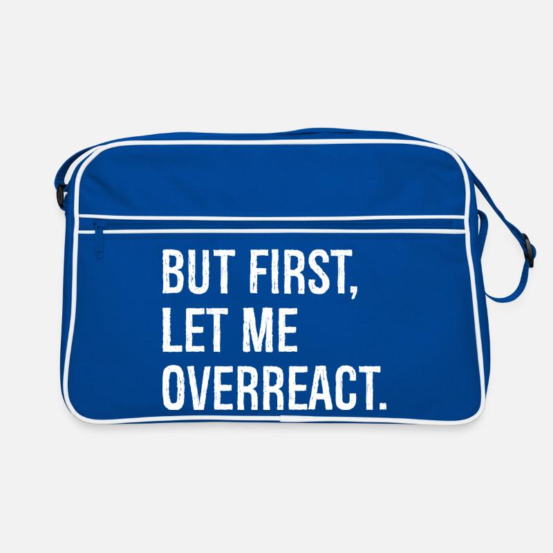 but first let me overreact Retro Tasche
