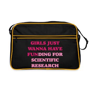 Girl Just want to Have Funding for Scientific Resear - Retro Bag - black/gold - Front