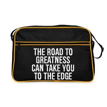 Der Weg zur Größe kann dich an den Rand führen - Retro Tasche - Schwarz/Gold - Vorne