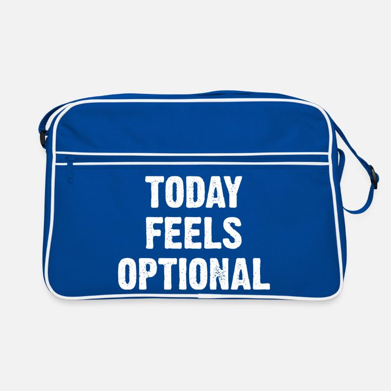 Today Feels Optional Retro Tasche