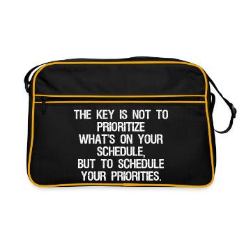 the key is not to prioritize what's on your schedu - Retro Tasche - Schwarz/Gold - Vorne