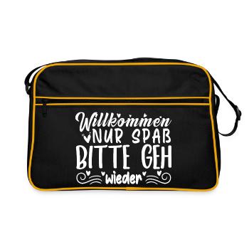 Willkommen Nur Spaß Bitte geh wieder - Retro Tasche - Schwarz/Gold - Vorne