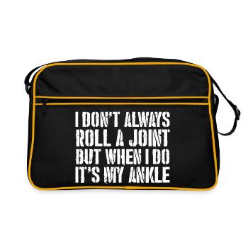 I don't always roll a joint but when I do it - Retro Bag - black/gold - Front