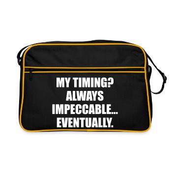 Mein Timing ist irgendwann immer tadellos - Retro Tasche - Schwarz/Gold - Vorne