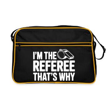 I'm the Referee That's Why - Retro Bag - black/gold - Front