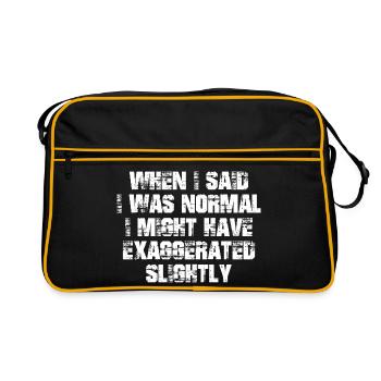 when I said I was normal I might have exaggerated - Retro Bag - black/gold - Front