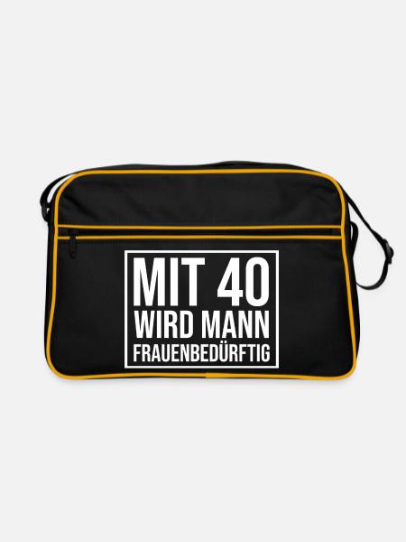 Mit 40 Wird Mann Frauenbedürftig - Retro Tasche - Schwarz/Gold