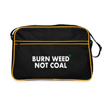 Burn weed not coal - Retro Bag - black/gold - Front