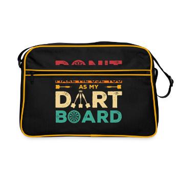 Don't Make Me Use You As My Dart Board Dart Player - Retro Bag - black/gold - Front