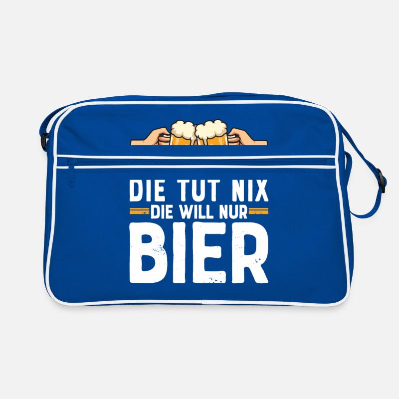 Die tut nix die will nur Bier - Biertrinkerin Sauf Retro Tasche