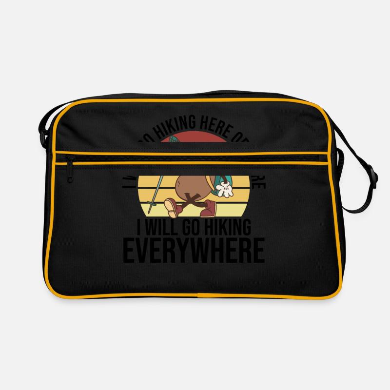 I Will Go Hiking Here Or There I Will Go Hiking Ev Retro Tasche