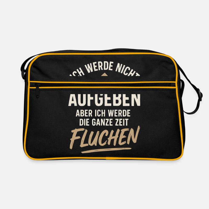 Ich Werde Nicht Aufgeben Aber Ich Werde Fluchen Retro Tasche