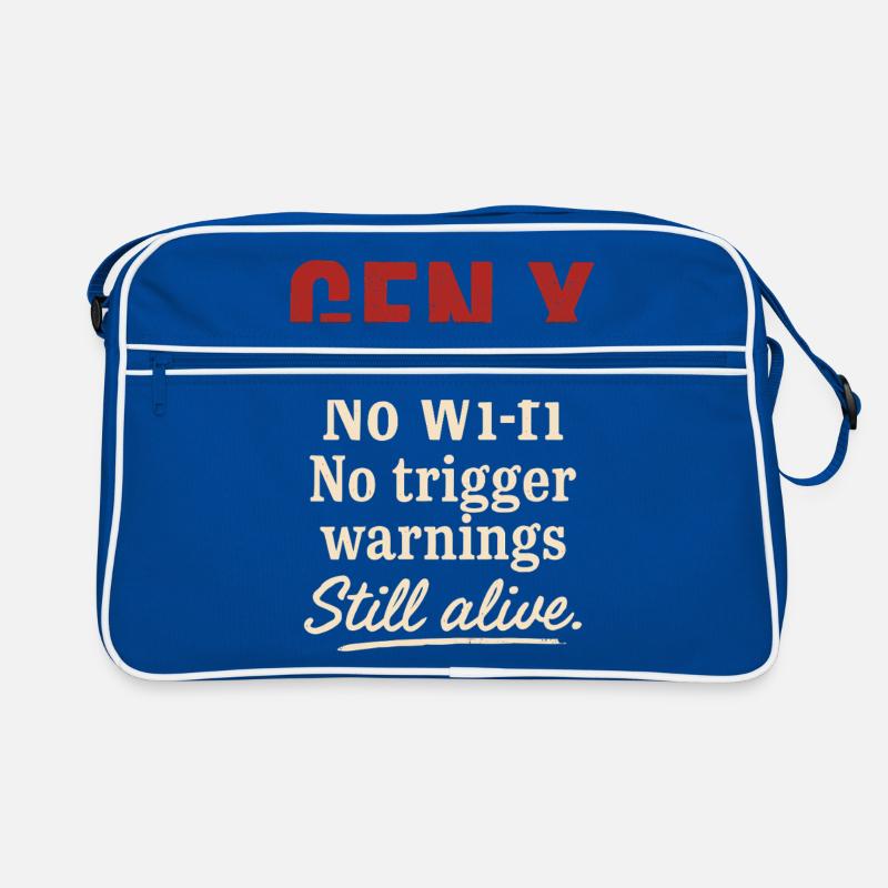 Gen X No Wi-fi No Trigger Warnings Still Alive Retro Bag