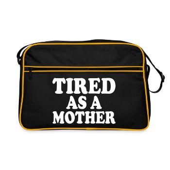 Tired as a mother - Sac Retro - noir/or - Devant