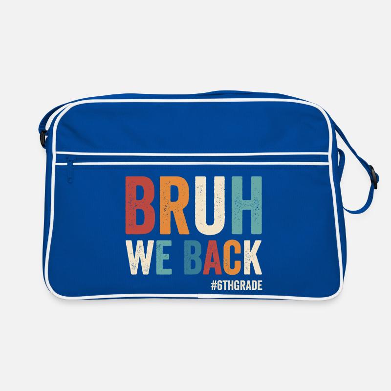 Brother, we're back, 6th grade, first school Retro Bag
