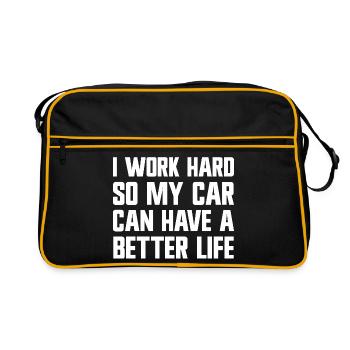I'm working hard to make my car have a better life. - Retro Bag - black/gold - Front