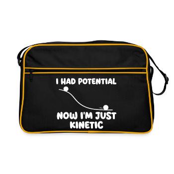 Ich hatte jetzt Potenzial für kinetische Physik-Humor - Retro Tasche - Schwarz/Gold - Vorne