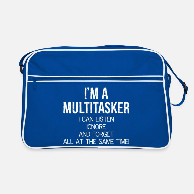Je suis multitâche, je peux écouter, ignorer et oublier Sac Retro