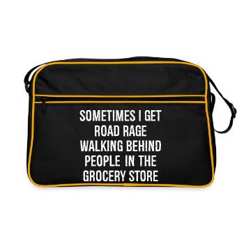 Manchmal bekomme ich Straßenrennen, wenn ich hinter Leuten herlaufe - Retro Tasche - Schwarz/Gold - Vorne