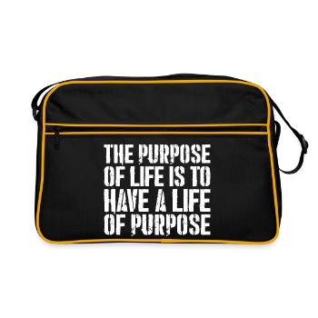 the purpose of life is to have a life of purpose - Retro Bag - black/gold - Front