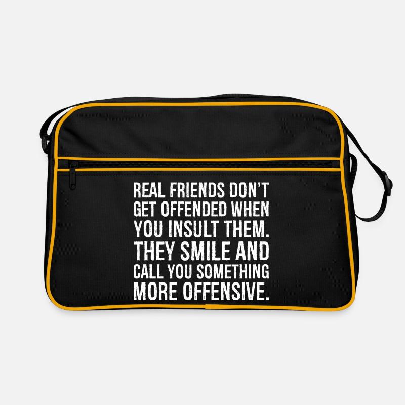 Echte Freunde sind nicht beleidigt, wenn du beleidigst Retro Tasche