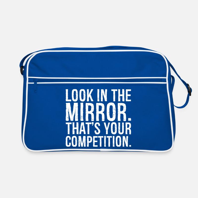 Regardez-vous dans le miroir c’est votre concurrence Sac Retro