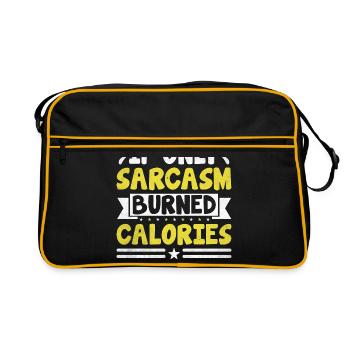 If Only Sarcasm Burned Calories Sarcasm Sarcastic - Retro Bag - black/gold - Front