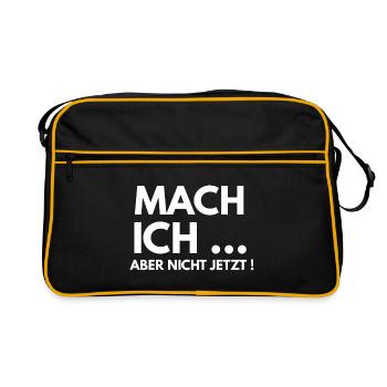 Mach ich aber nicht jetzt  - Retro Tasche - Schwarz/Gold - Vorne