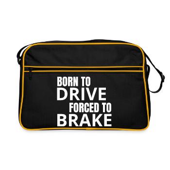 Born to Drive – Forced to Brake - Retro Bag - black/gold - Front